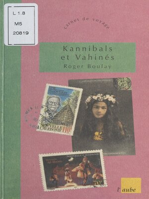 cover image of Kannibals et Vahinés